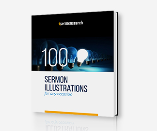 100 Sermon Illustrations for Any Occasion